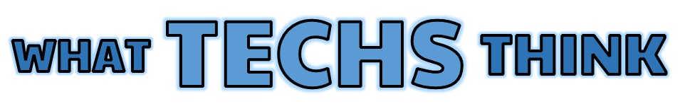 what-techs-think
